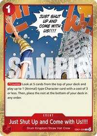 Just Shut Up and Come with Us!!!! (Pirate Foil) - Premium Booster -The Best- Vol. 2 - EB01-009
