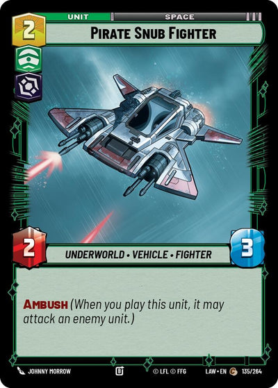 Pirate Snub Fighter (135/264) (LAW)