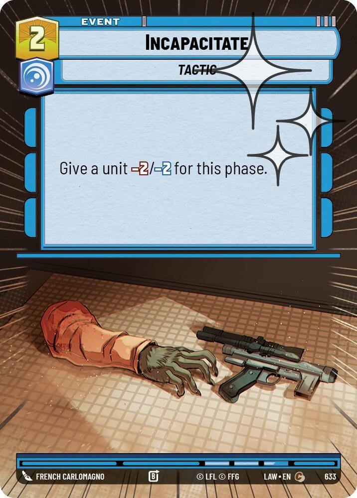 Image for Incapacitate (Hyperspace Foil) (633) (LAW) - Star Wars: Unlimited