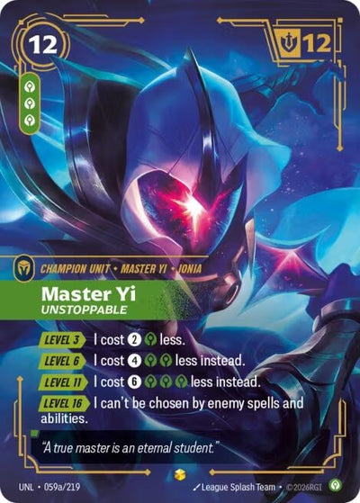 Master Yi - Unstoppable (Alternate Art) (059a/219) (UNL)