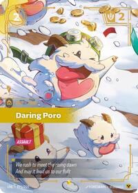 Daring Poro (Overnumbered) - Unleashed - 225/219