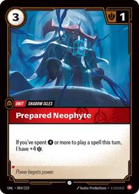 Prepared Neophyte - Unleashed - 004/219