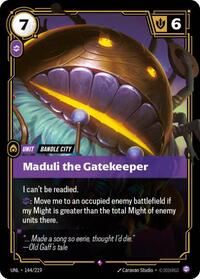 Maduli the Gatekeeper - Unleashed - 144/219