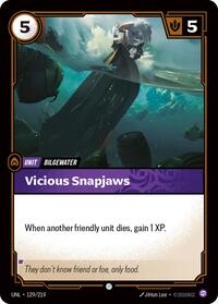 Vicious Snapjaws - Unleashed - 129/219