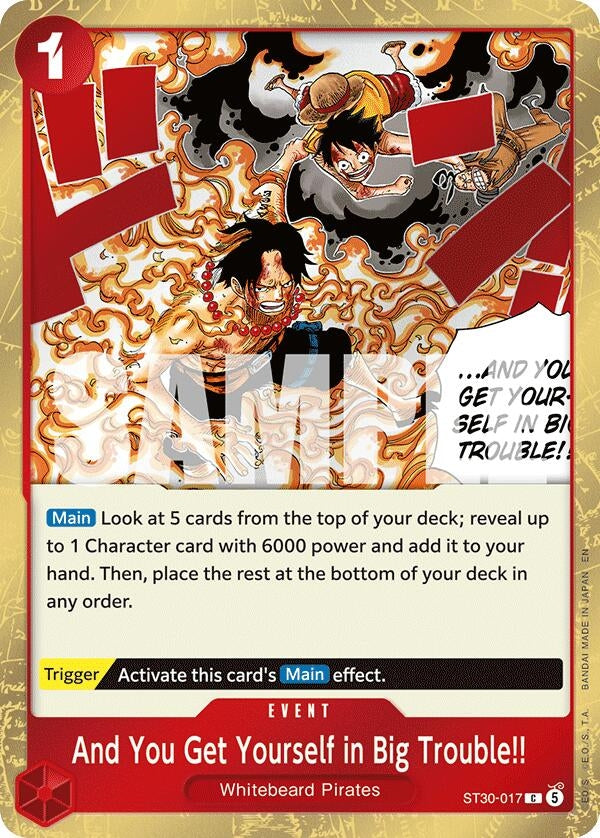 Image for And You Get Yourself in Big Trouble!! (ST30-017) (ST-30) - One Piece Card Game