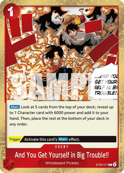 And You Get Yourself in Big Trouble!! (ST30-017) (ST-30)