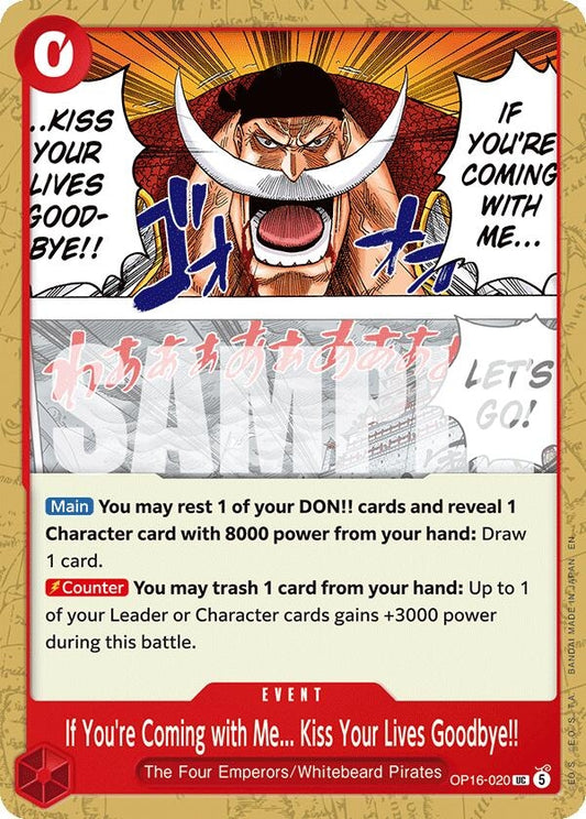 Image for If You're Coming with Me...Kiss Your Lives Goodbye!! (OP16-020) (OP16) - One Piece Card Game
