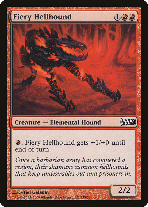 Fiery Hellhound - Magic 2010 - 135
