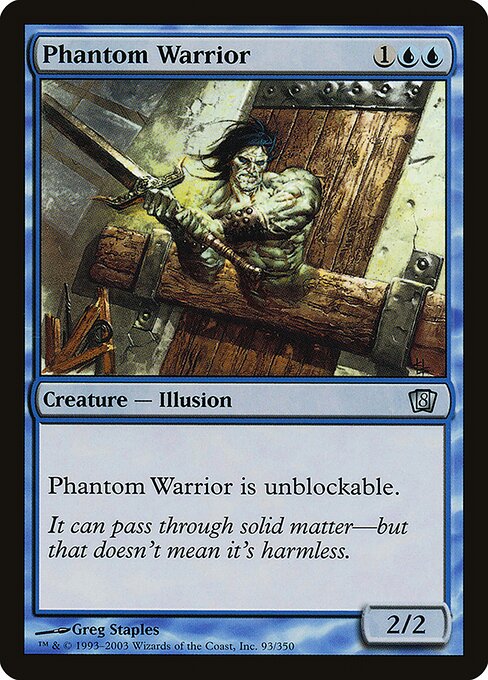 Phantom Warrior - Eighth Edition - 93★