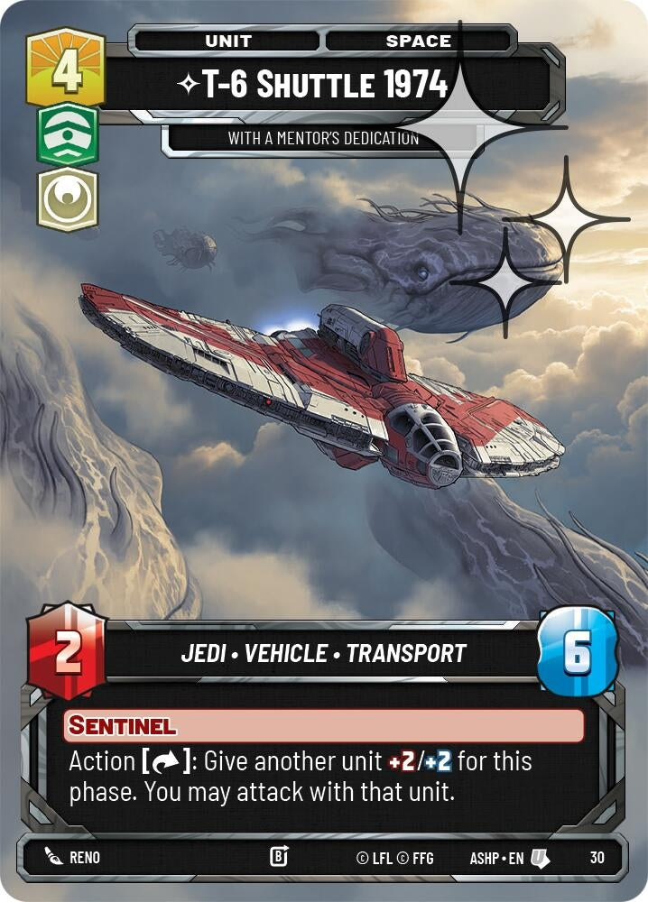 Image for T-6 Shuttle 1974 - With a Mentor's Dedication (Foil) (30) (ASHWPP) - Star Wars: Unlimited
