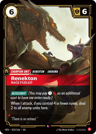 Renekton, Rage Fueled (019/166) (VEN)