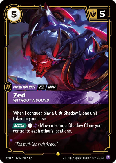 Zed, Without a Sound (Alternate Art) (112a/166) (VEN)