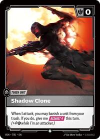 Shadow Clone // Tentacle - Vendetta - T05 // T06