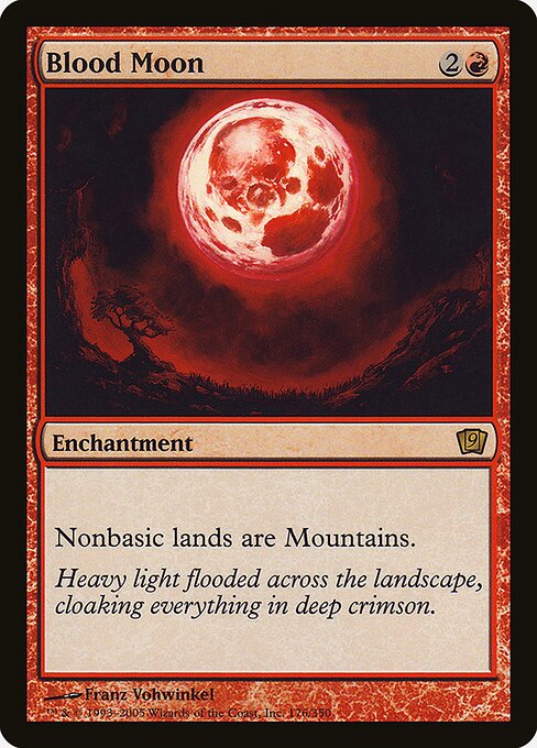 Blood Moon - Ninth Edition - 176★