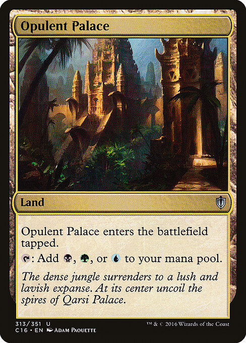 Opulent Palace - Commander 2016 - 313