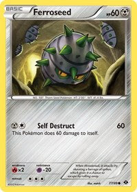 Ferroseed - Next Destinies - 77/99
