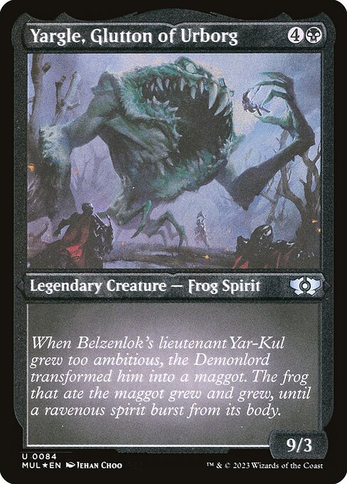 Yargle, Glutton of Urborg - Multiverse Legends - 84