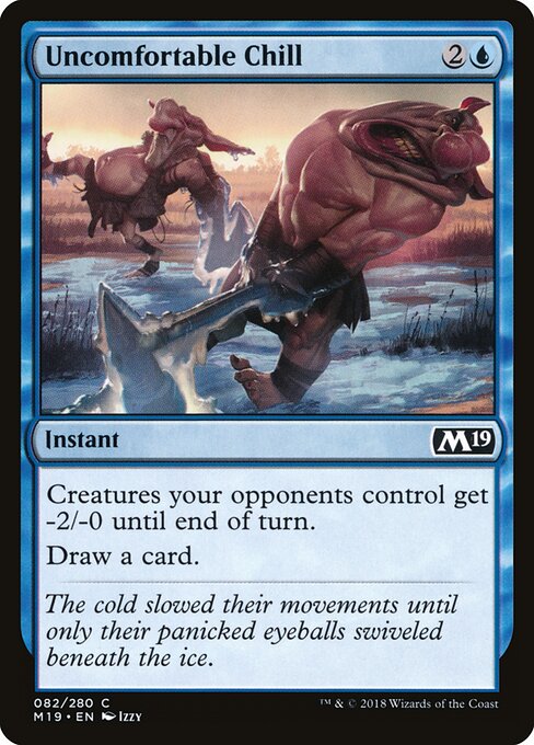 Uncomfortable Chill - Core Set 2019 - 82