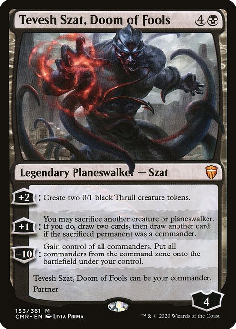 Tevesh Szat, Doom of Fools - Commander Legends - 153