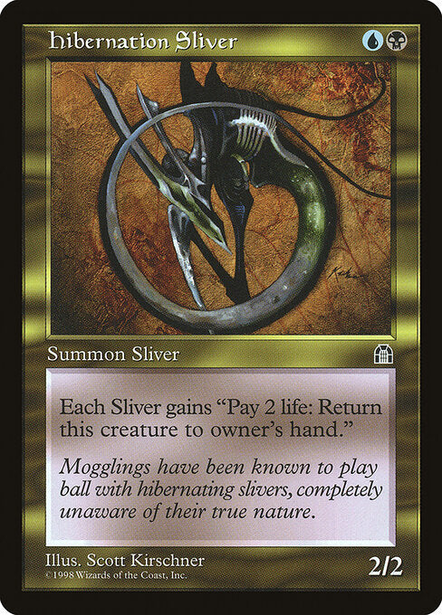 Hibernation Sliver - Stronghold - 128