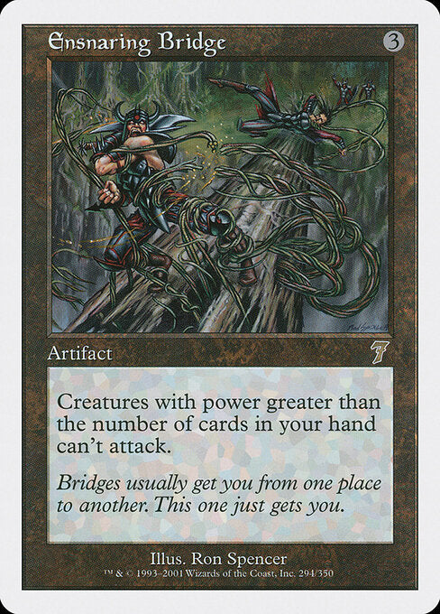 Ensnaring Bridge - Seventh Edition - 294