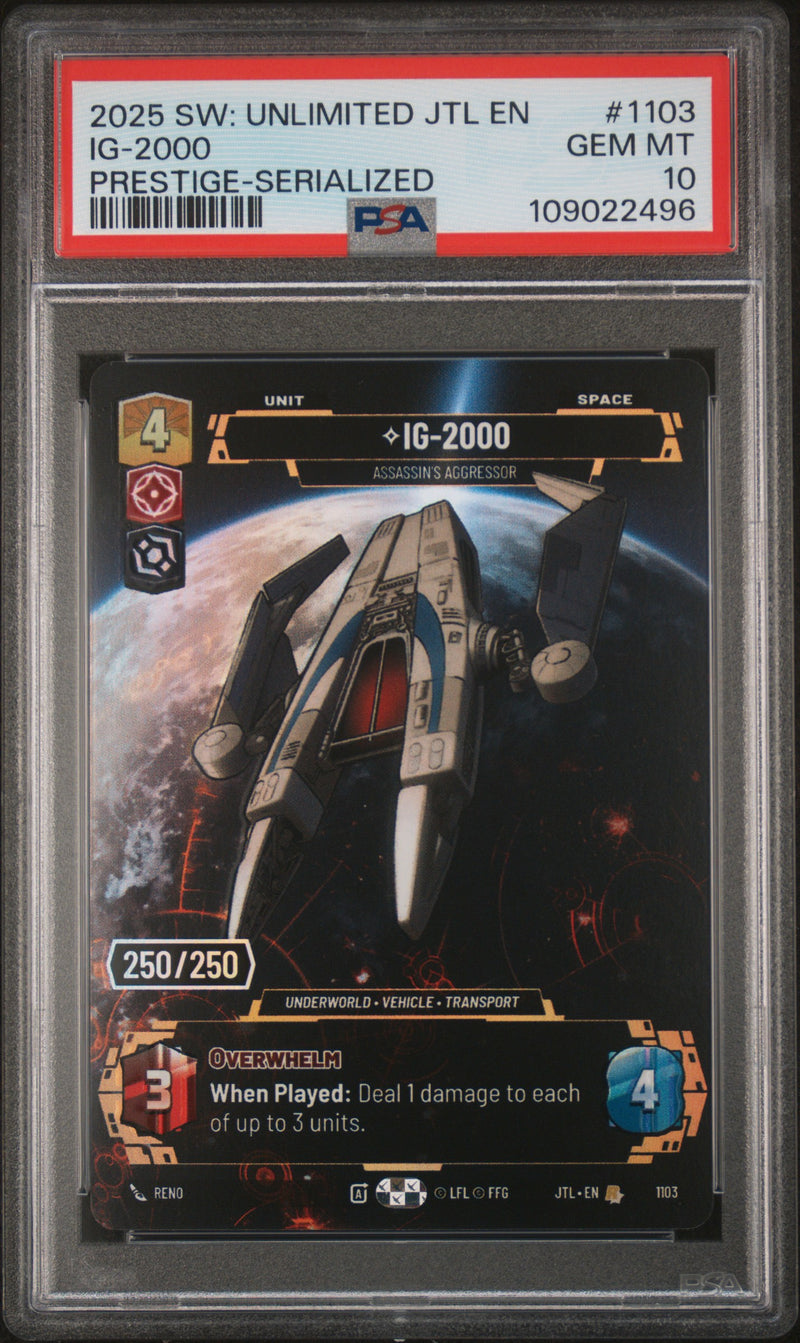 IG-2000 PRESTIGE-SERIALIZED 2025 STAR WARS: UNLIMITED JUMP TO LIGHTSPEED PSA GEM MT 10