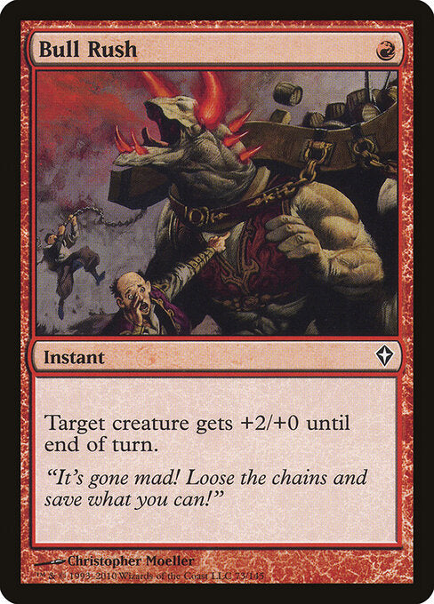 Bull Rush - Worldwake - 73