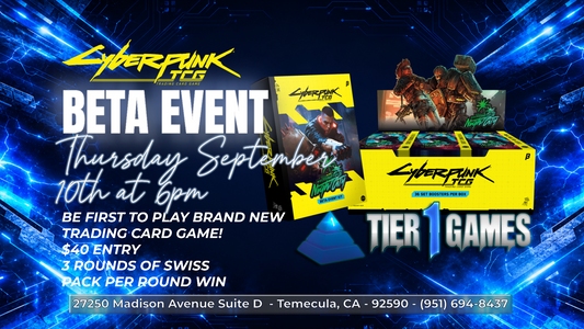 Tier 1 Games CyberPunk TCG Beta Play Event 9/10 @ 6PM