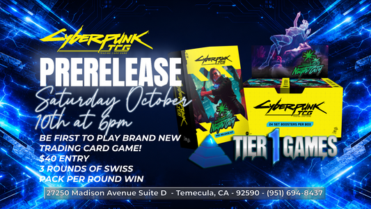Tier 1 Games CyberPunk TCG Prerelease Event 10/30 @ 6PM