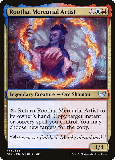 Rootha, Mercurial Artist - Strixhaven: School of Mages - 227
