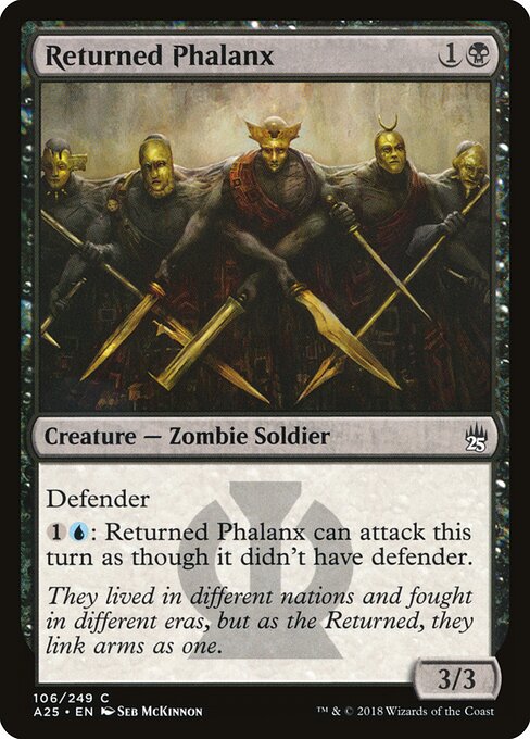 Returned Phalanx - Masters 25 - 106