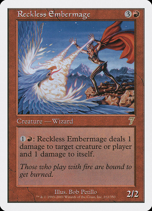 Reckless Embermage - Seventh Edition - 212