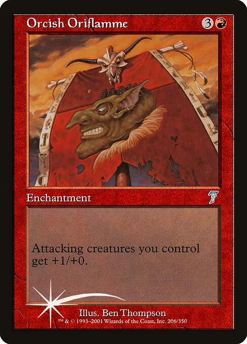 Orcish Oriflamme - Seventh Edition - 206★