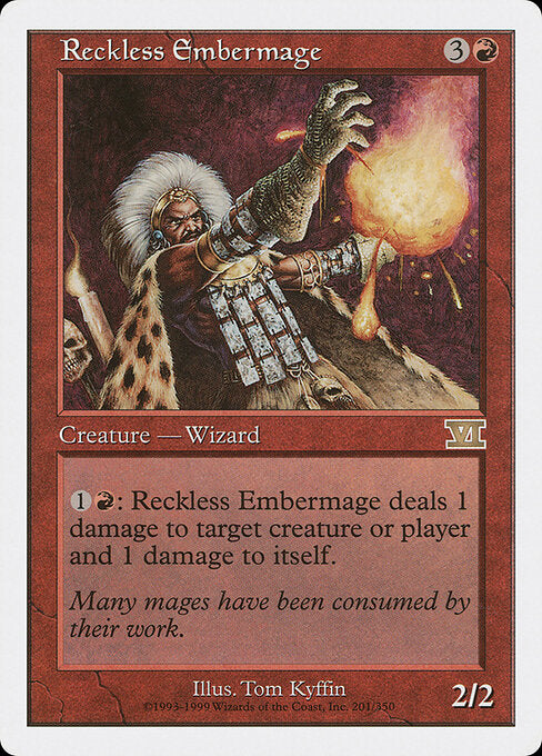 Reckless Embermage - Classic Sixth Edition - 201