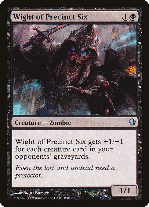 Wight of Precinct Six - Commander 2013 - 100
