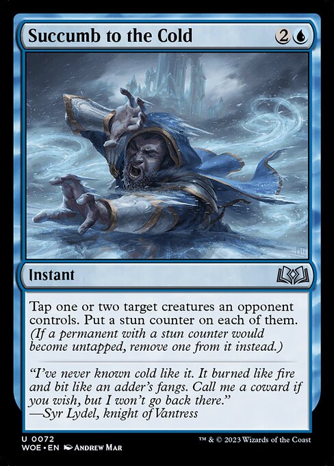 Succumb to the Cold - Wilds of Eldraine - 72