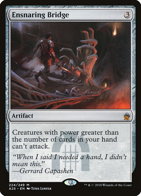 Ensnaring Bridge - Masters 25 - 224