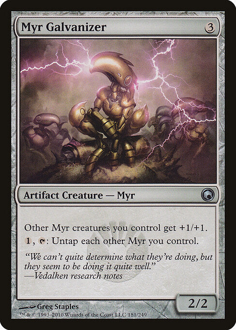 Myr Galvanizer - Scars of Mirrodin - 181