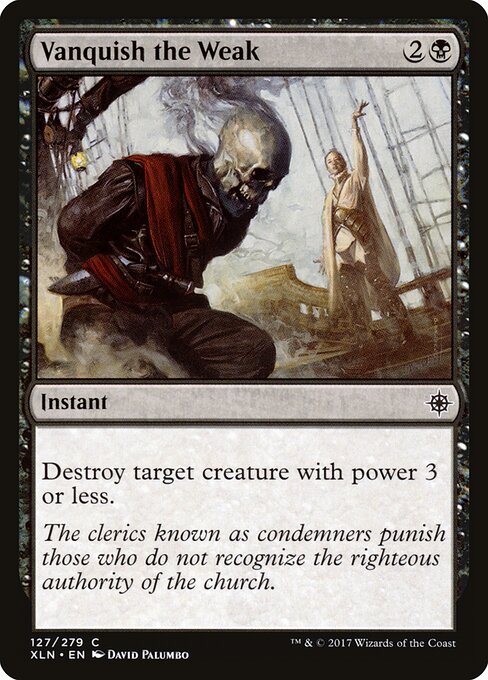 Vanquish the Weak - Ixalan - 127
