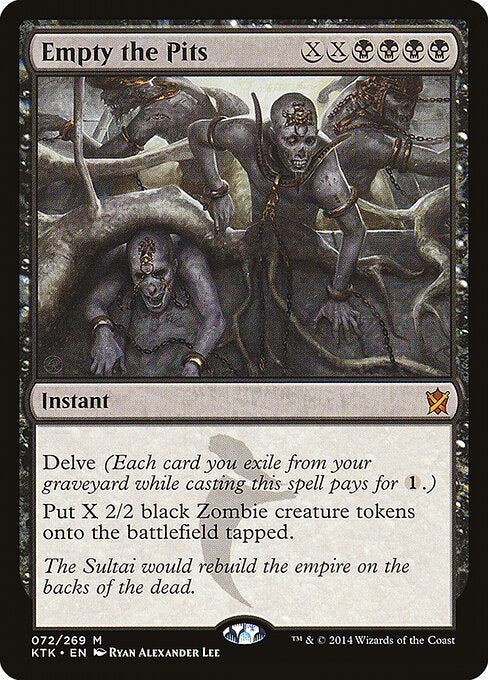 Empty the Pits - Khans of Tarkir - 72