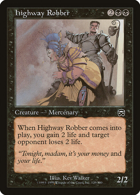 Highway Robber - Mercadian Masques - 139