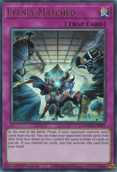 Evenly Matched [MAMA-EN099] Ultra Rare