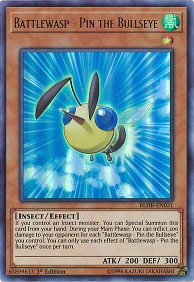 Battlewasp - Pin the Bullseye [BLHR-EN031] Ultra Rare