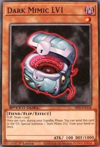 Dark Mimic LV1 [SS05-ENA18] Common