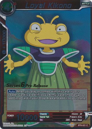 Loyal Kikono [BT6-021_PR]