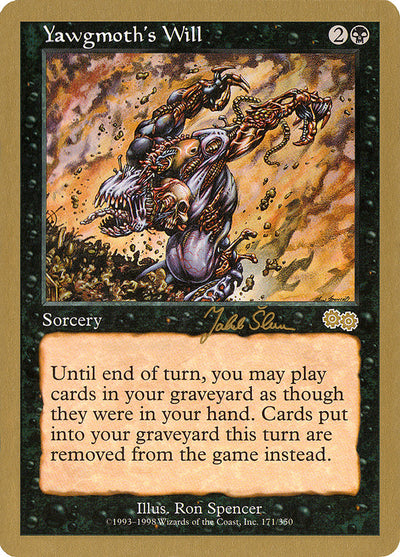 Yawgmoth's Will (Jakub Slemr) [World Championship Decks 1999]