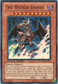 The Wicked Eraser [CT07-EN011] Super Rare