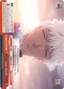Last Words (FS/S36-E070 CR) [Fate/Stay Night [Unlimited Blade Works] Vol. II]