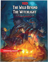 The Wild Beyond the WItchlight - D&D Book