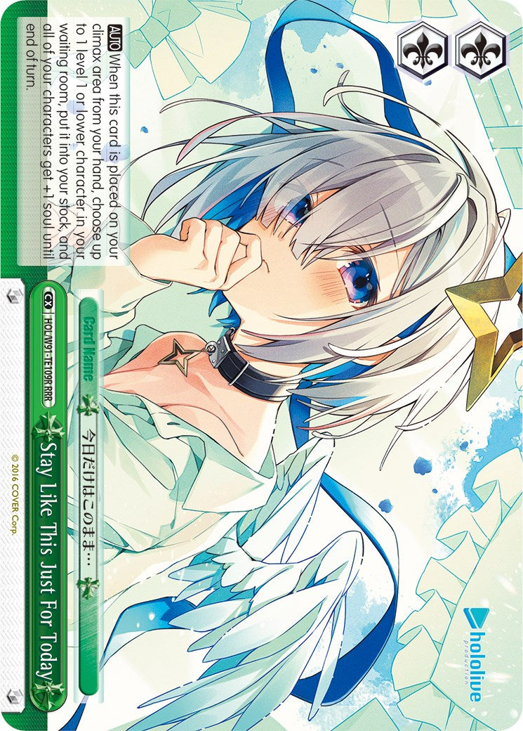 Stay Like This Just For Today (HOL/W91-TE109R RRR) [hololive production]